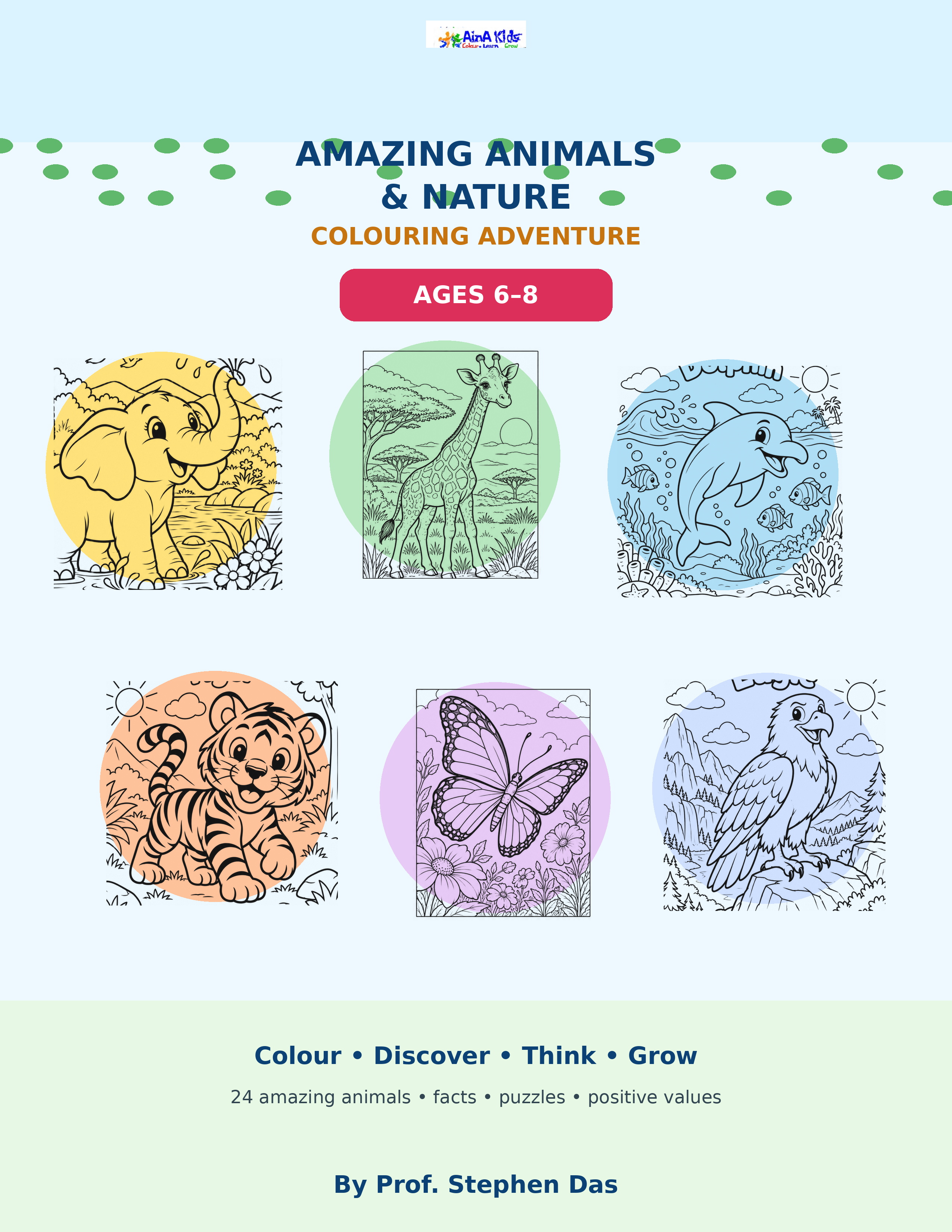 AinA Kids Amazing Animals & Nature Colouring Adventure — Ages 6–8 cover